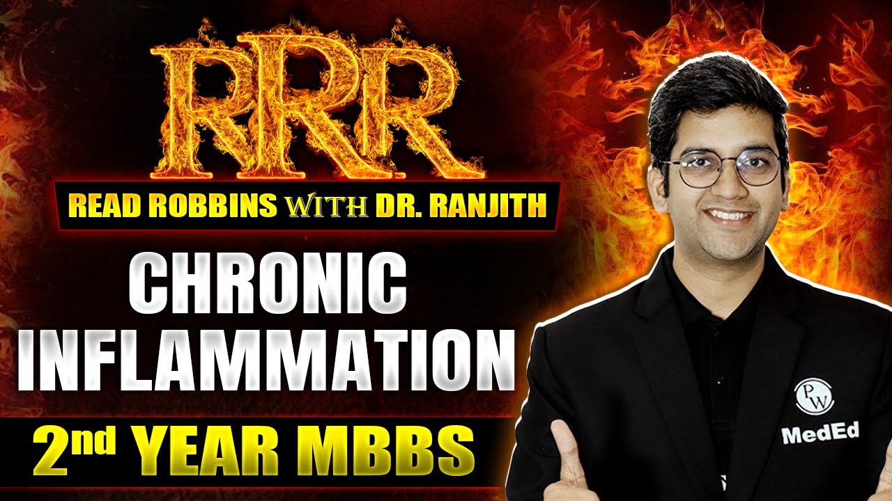 Chronic Inflammation: 2nd Year MBBS | Pathology | Read Robbins with Dr. Ranjith