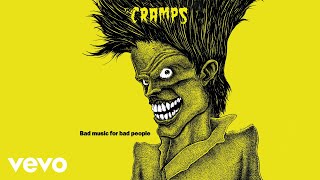 Video thumbnail of "The Cramps - Goo Goo Muck (Official Audio)"