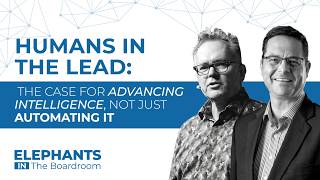 Ep 18 | Humans in the Lead: The Case for Advancing Intelligence, Not Just Automating It