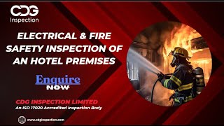 Ensuring Electrical & Fire Safety Inspection of Hotel | CDG inspection Limited | Call: 91-9643077962