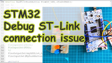 007- STM32 Tutorial: Debug ST-Link connection issues