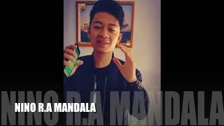 Nino R.A Mandala - #walimahanzakisinta