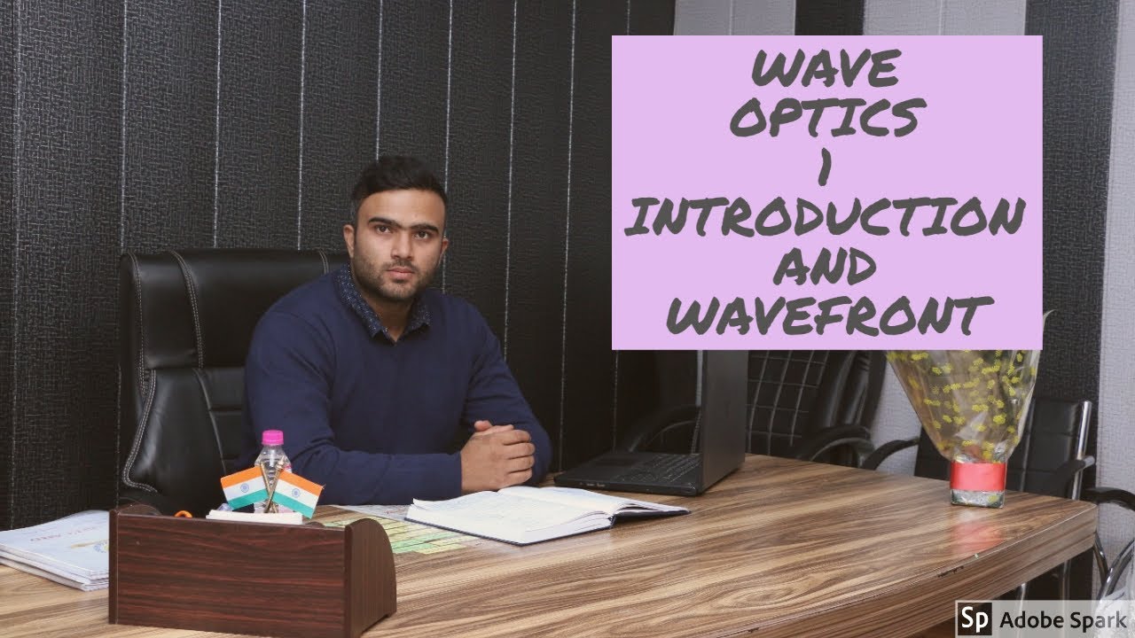 WAVE OPTICS 1 INTRODUCTION AND WAVE FRONT YouTube