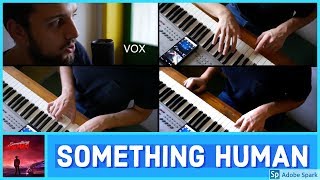 SOMETHING HUMAN (Muse cover)