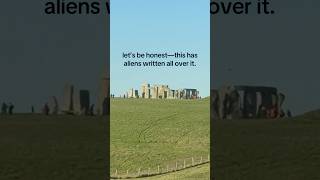 What are we saying? Aliens? #Aliens #Stonehenge #UK #UFO #Mystery