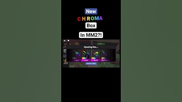 CHROMA Box In MM2!