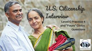 Mix-and-Match U.S. Citizenship Interview:  Level C Practice 4 and Four Civics Questions