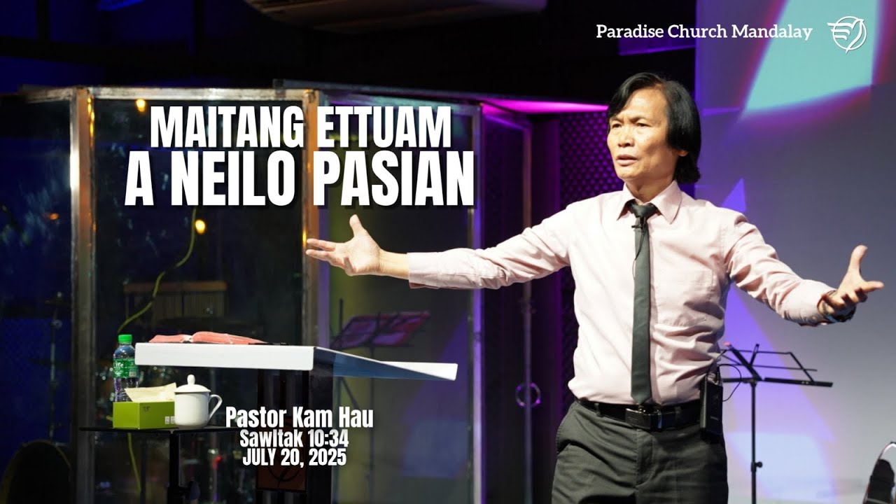 MAITANG ETTUAM A NEILO PASIAN (Sawltak 