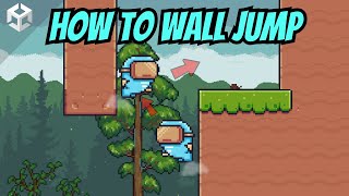 How to Wall Jump in Unity