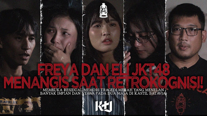 KTJ x JKT48: RETROKOGNISI TRAGEDI BERDARAH KASTIL BATAVIA