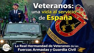 Veteranos: Una vida al servicio de España