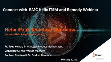 BMC Helix iPaaS: Webinar - Technical Overview