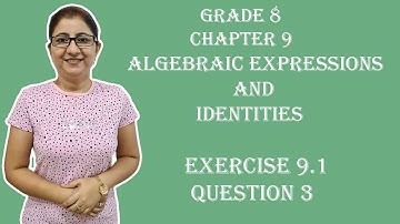 CLASS 8|| NCERT MATHS|| CHAPTER-9 ALGEBRAIC EXPRESSIONS|| EXERCISE 9.1|| QUESTION 3||
