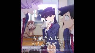 Komi Can't Communicate OST - A Heart That Communicates / 通い合う心