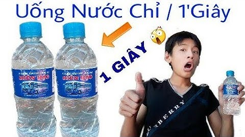 TNP - Thử Thách Uống Hết Chai Nước Trong Vòng 1