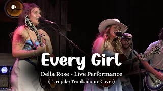 Della Rose - Every Girl (Turnpike Troubadours Cover)