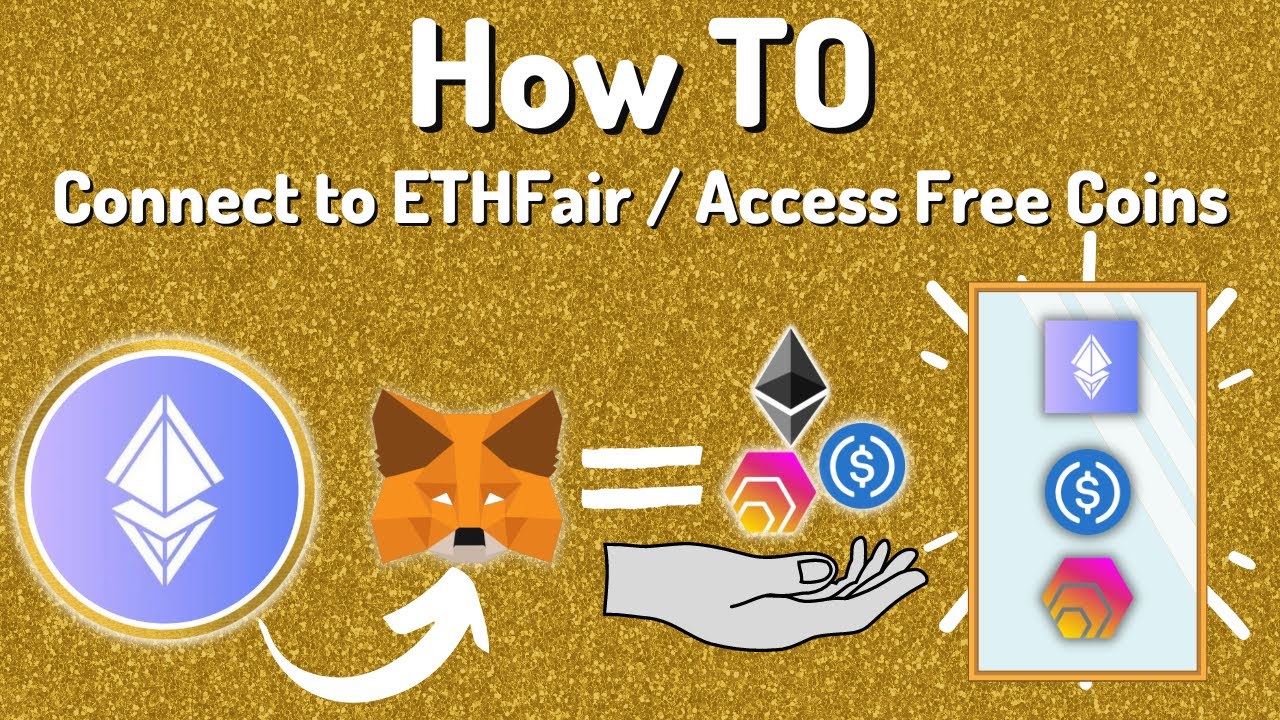 How to Get Your Free Tokens Airdrop/Copies & Connect to ETHFair (ETHF ...