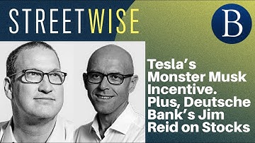 Tesla’s Monster Musk Incentive. Plus, Deutsche Bank’s Jim Reid on Stocks | Barron