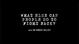 Decolonize Explained: What Else Can People Do To Fight Back? | Dr. Bruce Gilley