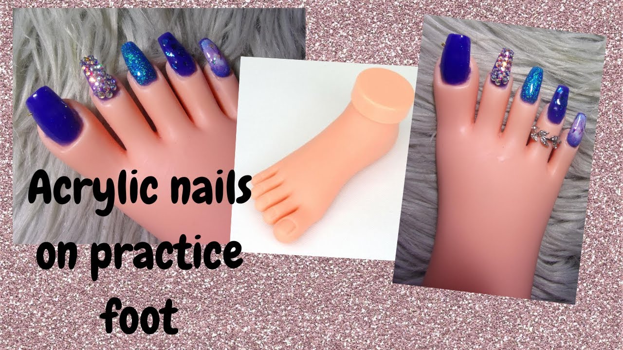Acrylic Toe Nails on Practice Foot - YouTube
