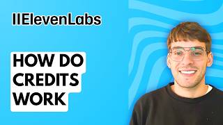 How do ElevenLabs Credits Work [2026 Full Guide]