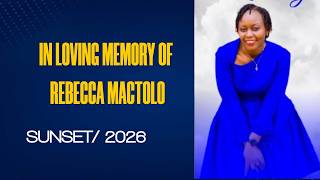 IN LOVING MEMORY OF REBECCA MACTOLO  | SUNSET - 2026