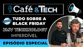 BLACK FRIDAY JMV TECHNOLOGY - Este pacote único estará disponível  até Sexta as 23:59  APROVEITE!
