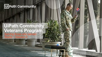 UiPath Veterans RPA Studio track program -Session 4: Advanced practices with Studio and Orchestrator