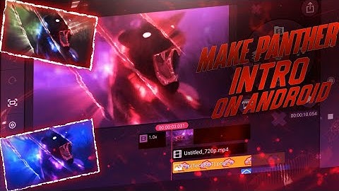 Make 🔥 panther claw intro on ur device ! Very simple ! Pixelab+kinemaster ! Toxico gfx