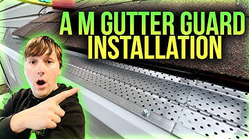 A-M Gutter Guard Installation