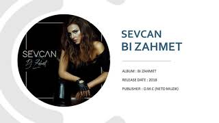 Sevcan - Bi Zahmet Resimi