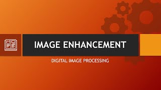 Image Enhancement Techniques | Digital Image Processing Methods | Image Processing | Code To Crack