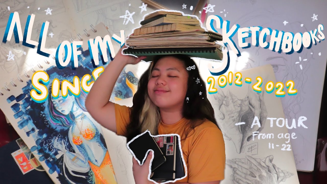 a sketchbook tour of ALL my sketchbooks (2012-2022) - YouTube