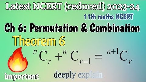 Theorem 6 Permutation and Combination 11th maths NCERT | Permutation and combination #theorem6