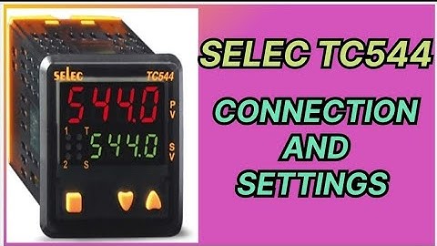 how to selec tc544 connection and parameter settings in english