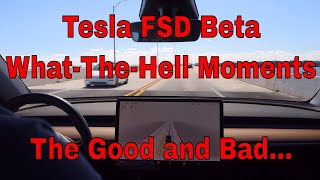 Tesla FSD Beta - What-The-Hell Moments | Challenges | The Good and Bad