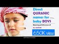 50 quranic names for muslims baby boys  rafan 