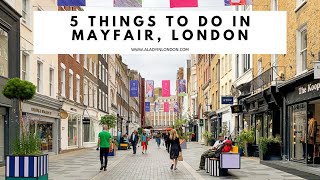 5 THINGS TO DO IN MAYFAIR, LONDON | Bond Street | Royal Arcade | Regent Street | Berkeley Square