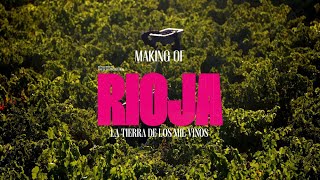 RIOJA LA TIERRA DE LOS MIL VINOS - Making of oficial [HD] by Morena Films 1,830 views 6 months ago 7 minutes, 6 seconds