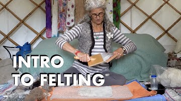 An Introduction to Felting