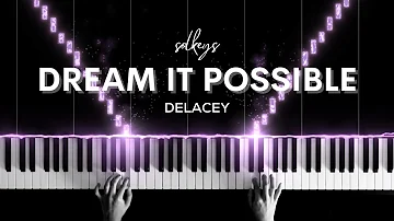 Dream It Possible - Delacey Piano Cover + Sheets