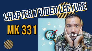 Chapter 7 Video Lecture | MK 331