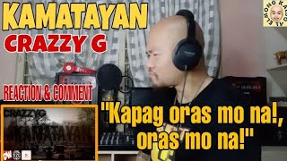 CrazzyG KAMATAYAN (AUDIO VERSION) REACTION VIDEO #crazzyg #kamatayan #reactionvideo