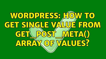 Wordpress: How to get single value from get_post_meta() array of values?