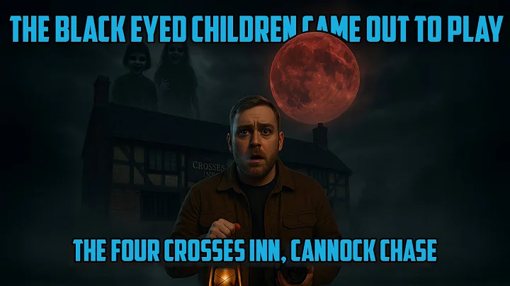 This Place Doesn’t Want Us Here — Terrifying Night at Four Crosses Inn