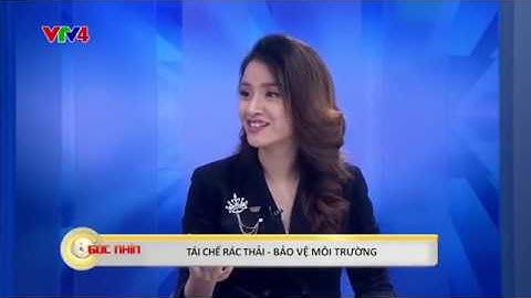 Tái chế rác thải - Bảo vệ môi trường
