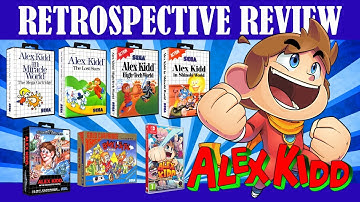 RETROSPECTIVE REVIEW - ALEX KIDD SERIES