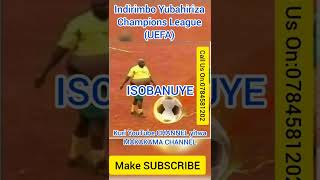 UEFA Anthem_ ISOBANUYE ( Champions League) Indirimbo Yubahiriza Umupira Wamaguru(Football).