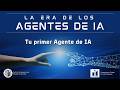 Mi primer agente de IA