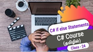 C# if Statement in Tamil | C# if else Statement in Tamil (C# Course in Tamil) [Class - 24]
